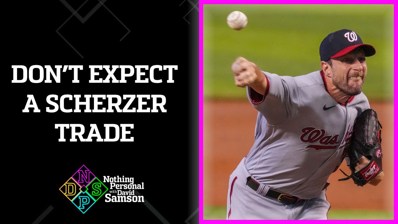 Why the Washington Nationals WILL NOT trade Max Scherzer? | Nothing Personal with David Samson