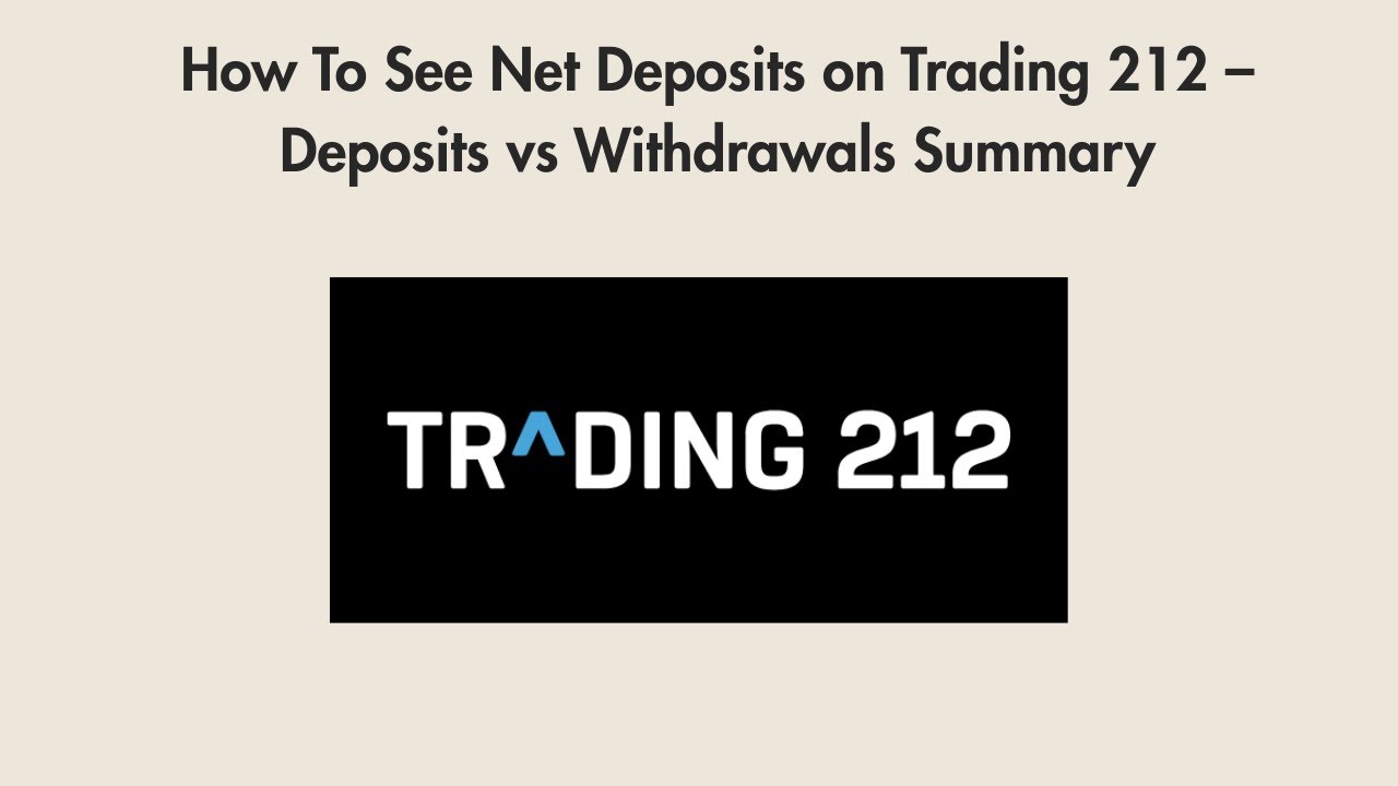 How To See Net Deposits on Trading 212 – Deposits vs Withdrawals Summary