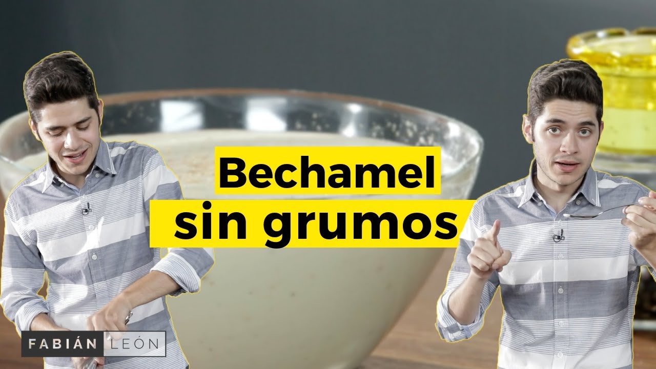 Bechamel Sin Grumos y Fácil