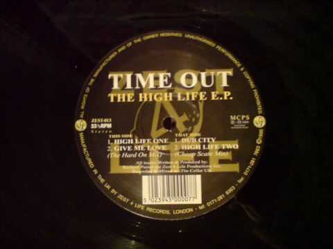 Time Out — Dub City - R.Purser - The High Life E.P - Zest 4 Life