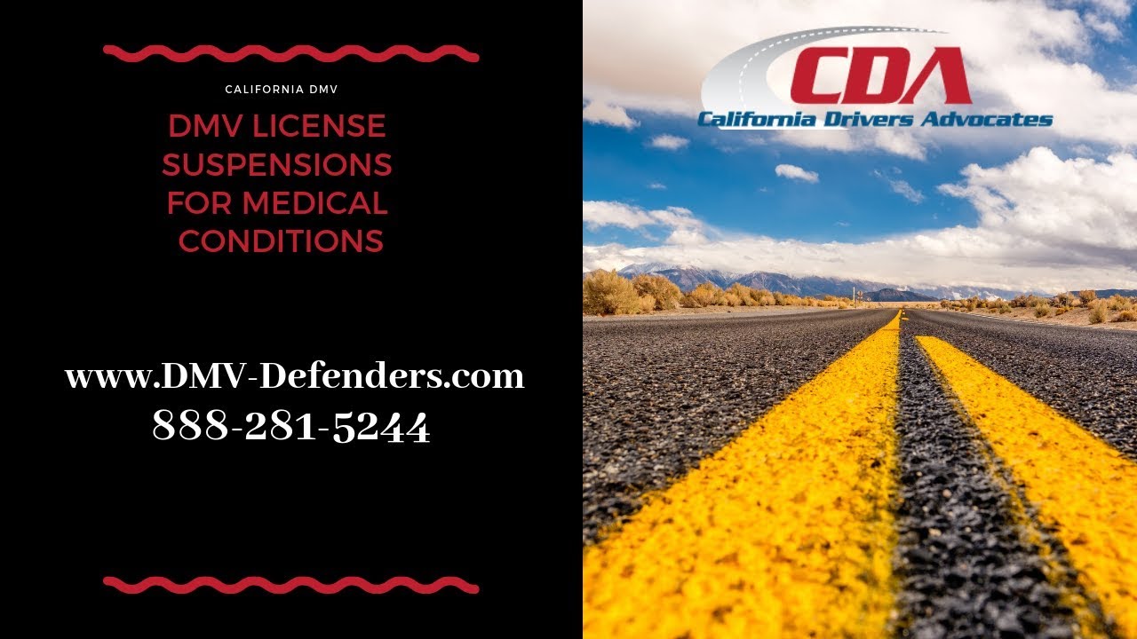 The California DMV and License Suspensions for Medical Conditions YouTube