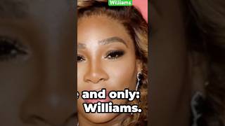 SERENA WILLIAMS- $260 MILLION. #wealth #rich