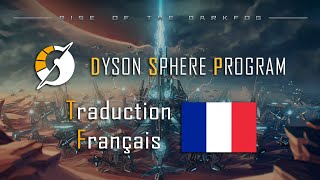 Dyson Sphere Program v0.10 - Traduction FR