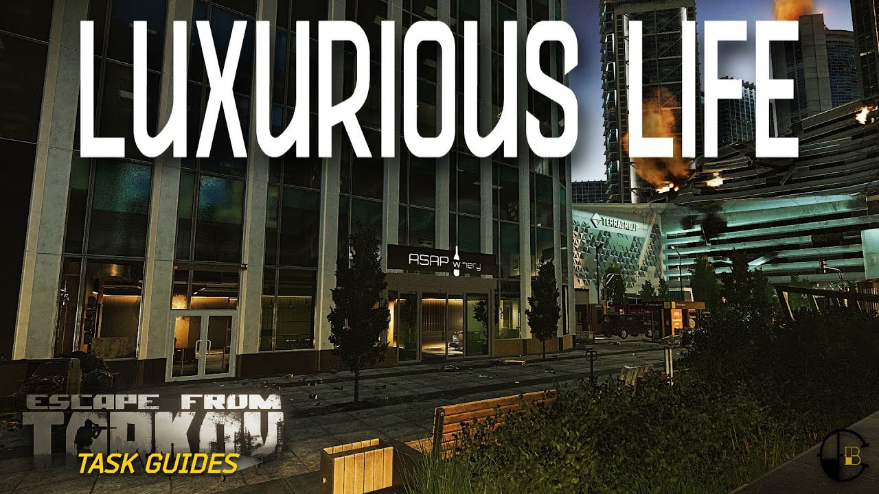 Luxurious Life (Prapor) | Escape from Tarkov Task Guide