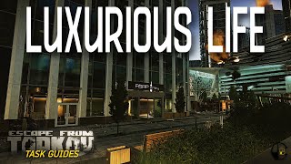 Luxurious Life (Prapor) | Escape from Tarkov Task Guide Wealth