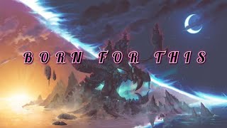 Born For This-A Brawlhalla Montage
