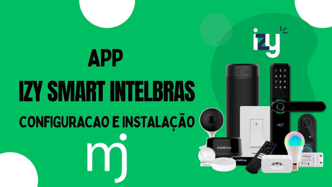 INSTALAR APP IZY SMART INTELBRAS - YouTube