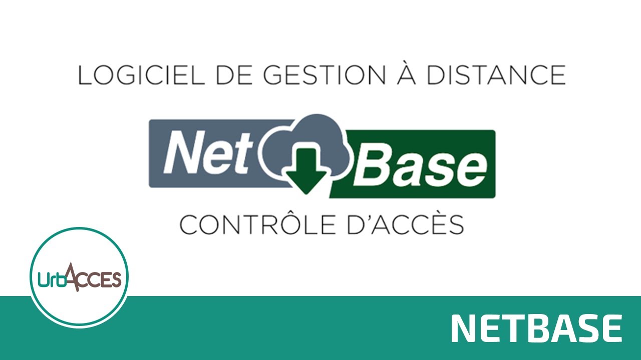Netbase - Logiciel de supervision et de télégestion pour les contrôles d'accès