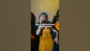 types of Swifties you