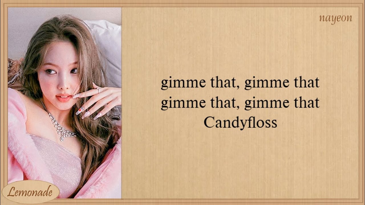 NAYEON CANDYFLOSS Easy Lyrics YouTube