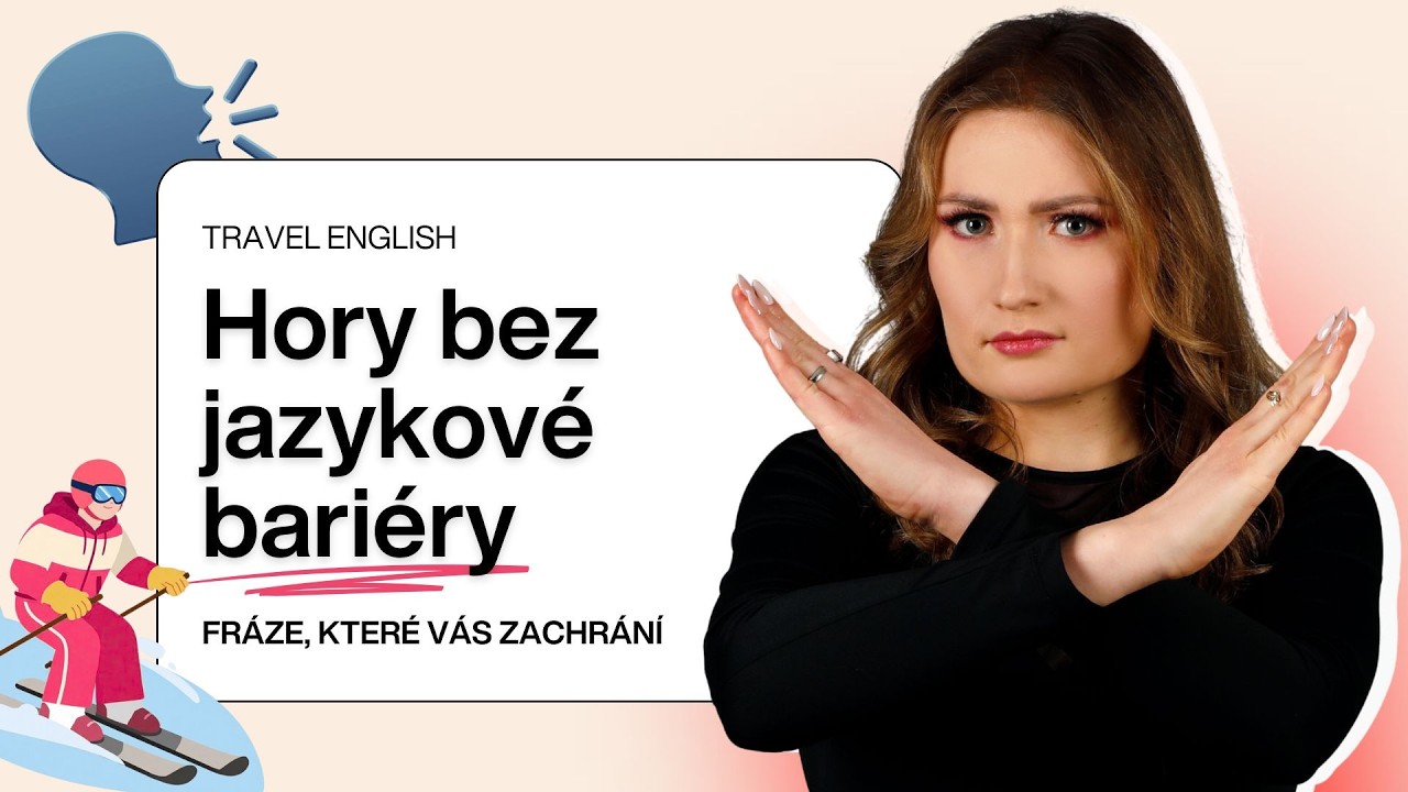 Travel English na lyže! Fráze, které vás zachrání na horách