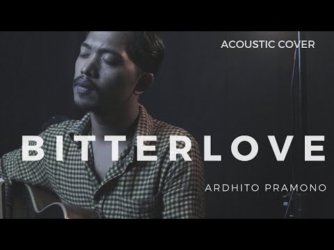 BITTERLOVE - ARDHITO PRAMONO [LIRIK] | ROLIN NABABAN COVER
