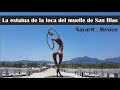 🌊 EN EL MUELLE DE SAN BLAS | La estatua de la loca del muelle de San Blas #61