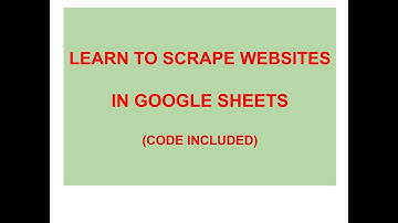 How to Scrape Webpages into Google Sheets!
