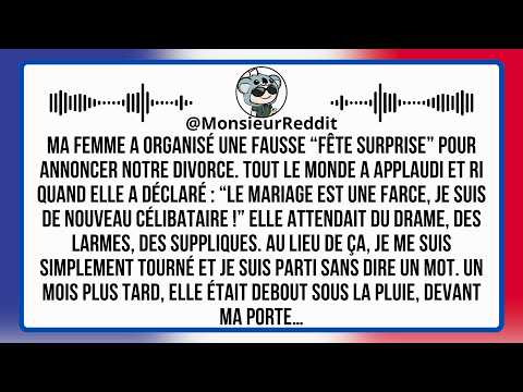 Ma Femme a Dit : “Le Mariage Est une Farce, Je Suis de Nouveau Célibataire !”