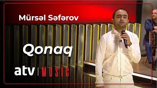 Mürsel Səfərov - Qonaq Resimi