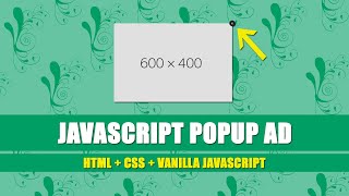 How to Create JavaScript Popup Ad with HTML, CSS & Vanilla JavaScript || Web Design Bangla Tutorial