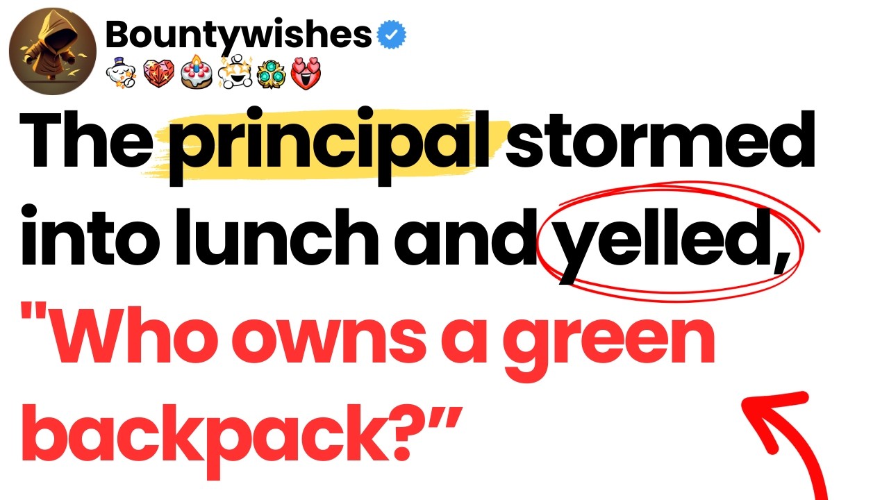 The principal stormed into lunch and yelled, 