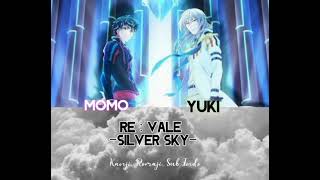 RE:VALE –SILVER SKY– Kanji, Romaji, Sub Indo Lyrics