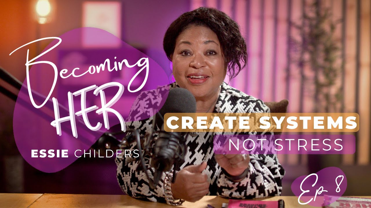 Create Systems, Not Stress