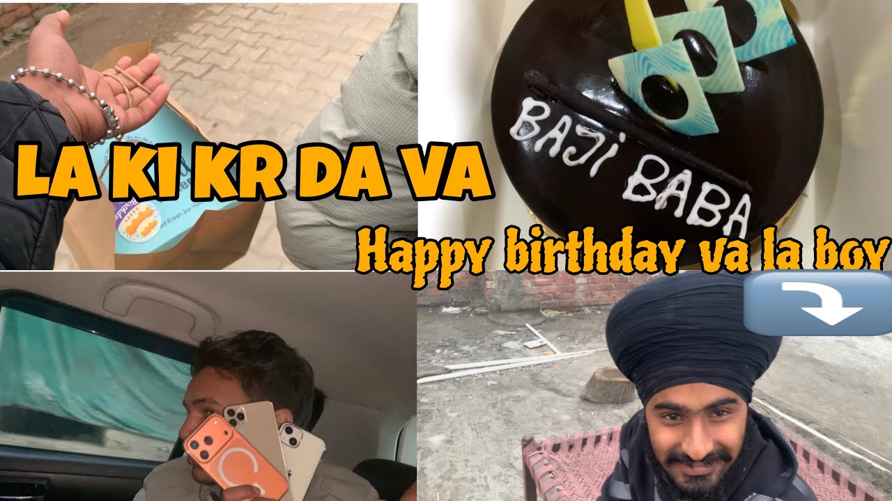 Happy birthday vala boy ki kr Da va 😂