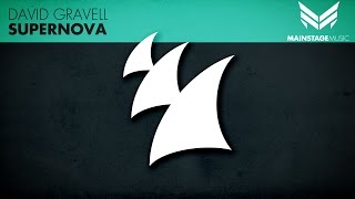 Video thumbnail of "David Gravell - Supernova (Original Mix)"