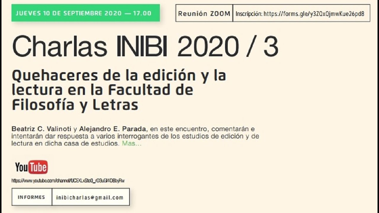 Charlas INIBI 2020 / 3 Quehaceres de la edición y la lectura en la ...