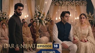 Dar-e-Nijaat Episode 19 New Promo  | Sheheryar Munawar | Dur-e-fishan Saleem | Full Story Review