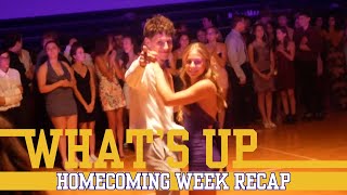 What's UP - Homecoming Week Recap