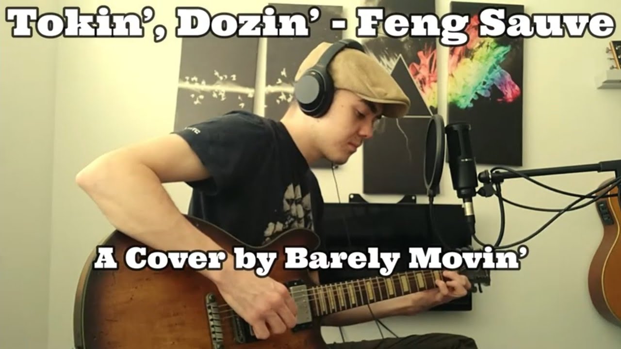 Liam Horsley performs cover of Feng Sauve's "Toking, Dozing"