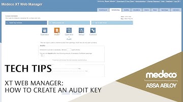 Medeco XT Web Manager: How to Create an Audit Key - Medeco Locks