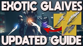 HOW TO UNLOCK &amp; CRAFT ALL 3 EXOTIC CLASS GLAIVES IN 2025! Updated Exotic Quest Guide! | Destiny 2