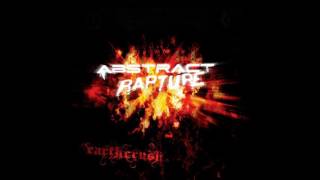 Abstract Rapture - Antrum Perfidae Devotionis (Raze Them All)