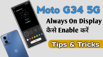Motorola g34 5G How To Use Always On Display