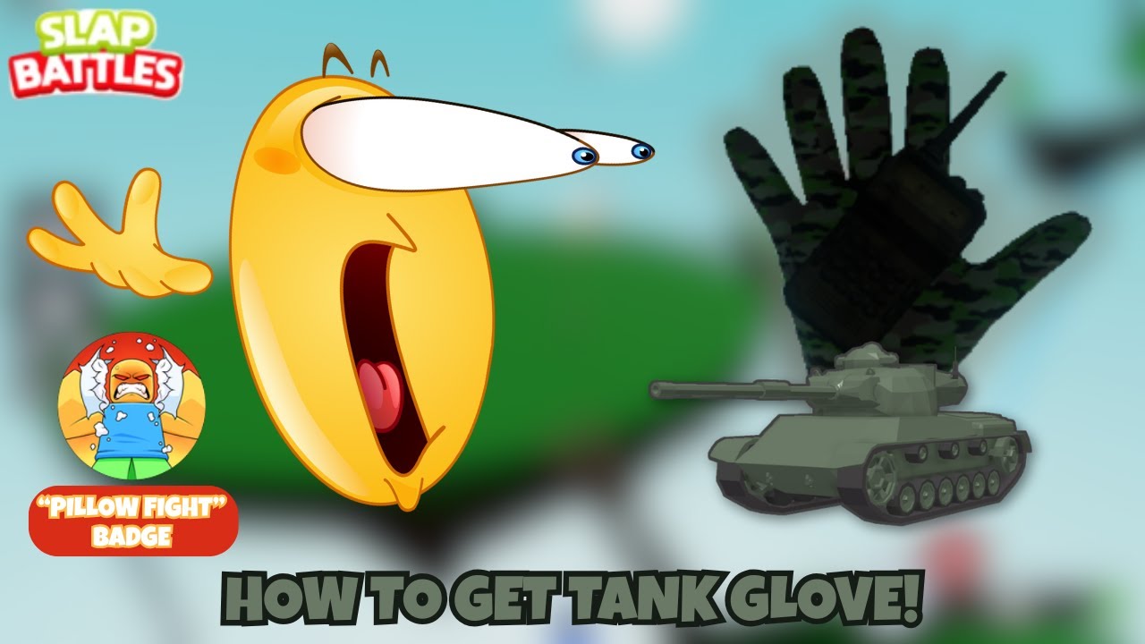 HOW TO GET TANK GLOVE!👤 (roblox slap battles)