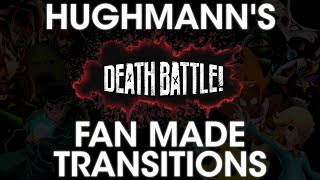 HughMann's Fan Made Death Battle Transitions (Season 1)