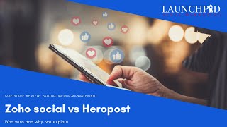 Zoho Social vs Heropost: A Comparison on 2 Popular Social Media Management Tools