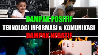 POSITIVE NEGATIVE IMPACTS OF INFORMATION AND COMMUNICATION TECHNOLOGY