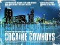 Cocaine Cowboys 1 (2006)