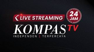 LIVE STREAMING KOMPASTV 24 JAM