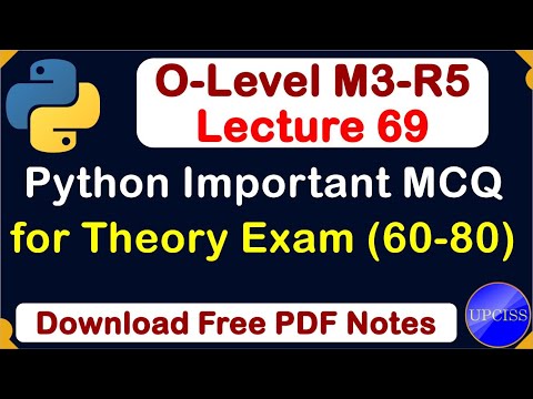 O-Level M3 R5 | Python Important MCQ for o level Theory exam | Lecture 69