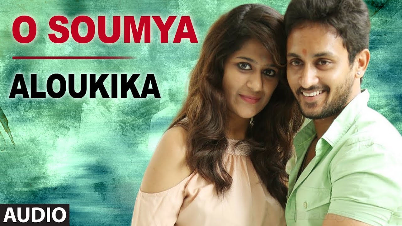 O Soumya Full Audio Song | Aloukika | Manoj Nandam, Srimitra - YouTube