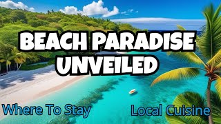 Unveiling Paradise: Explore the Ultimate Guide to Top 10 Beach Locations
