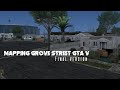 MAPPING GROVE STREET GTA V FINAL VERSION