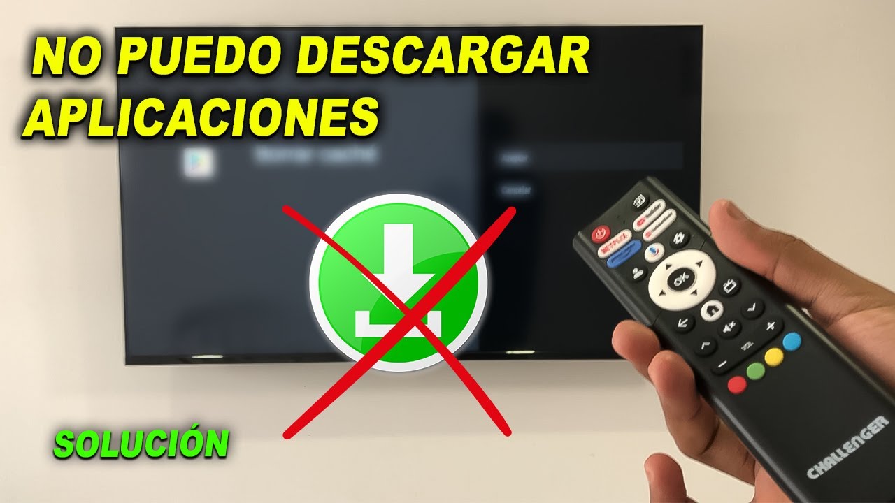 SOLUCIÓN: NO PUEDO DESCARGAR APLICACIONES EN MI SMART TV - YouTube