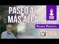 Paseo al Más Allá, con Mauro Barreto