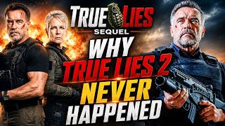 Why a True Lies Sequel Has Never Happened? - Is It In Works!