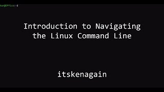 Introduction to Navigating the Linux Command Line