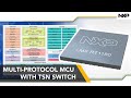 Multi-Protocol i.MX RT1180 MCU with TSN Switch