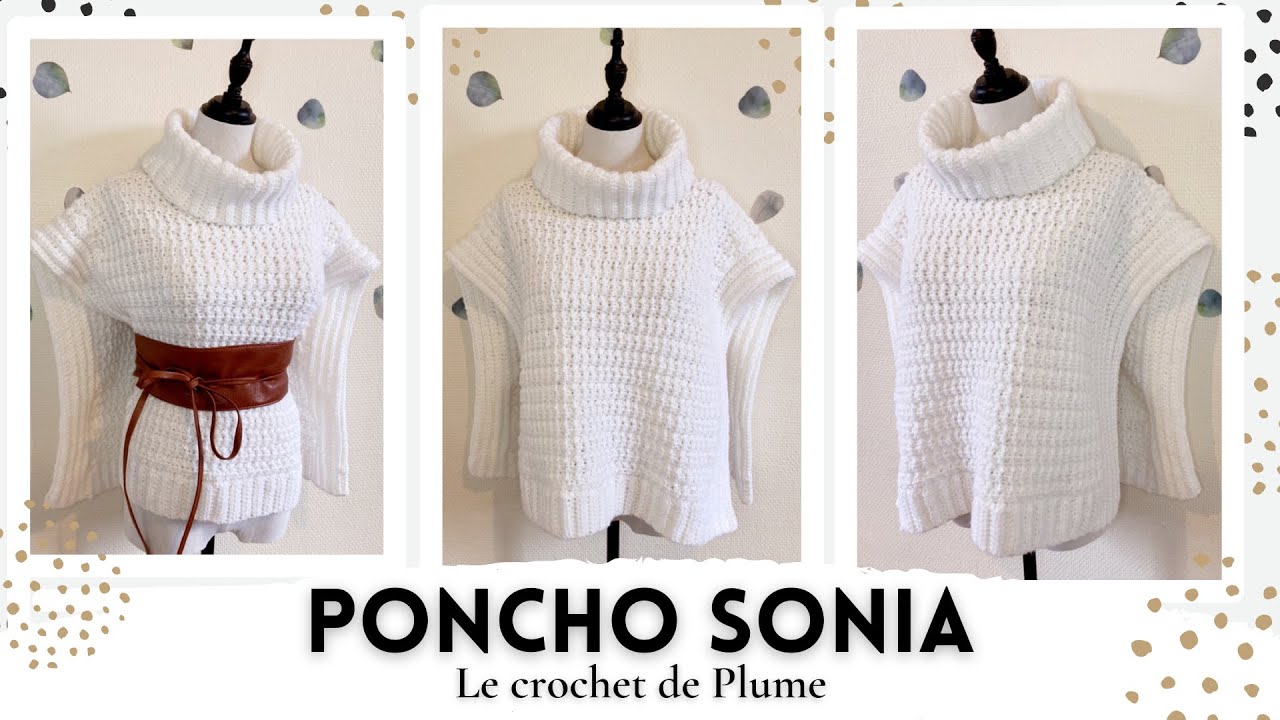 Poncho au crochet - Modèle Sonia - Tutoriel en français